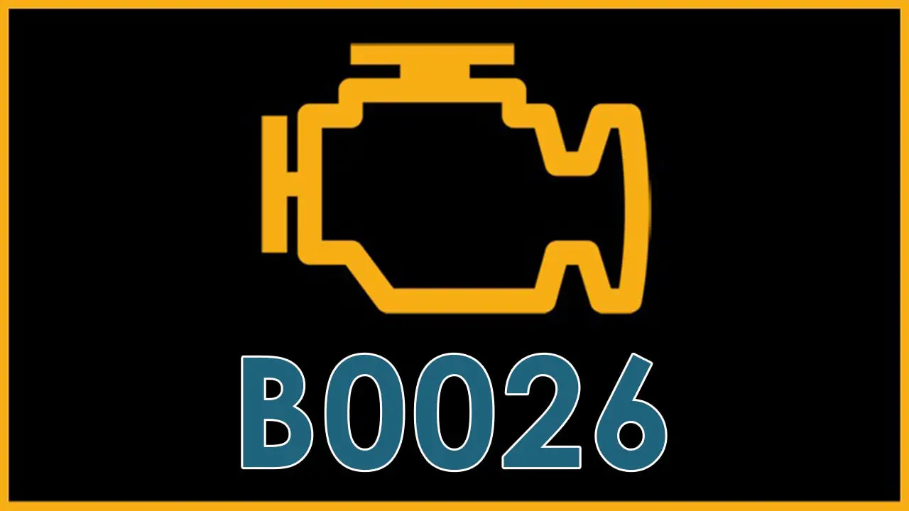Definition of Check Engine Code B0026