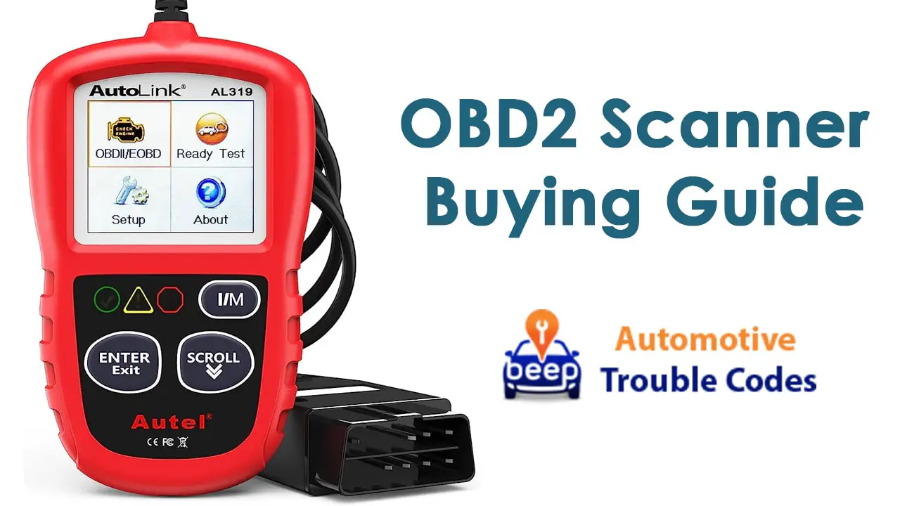 OBD2 Scanner Buying Guide